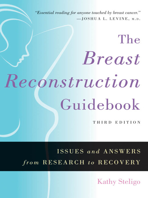 Title details for The Breast Reconstruction Guidebook by Kathy Steligo - Available